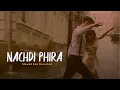 Download Lagu Nachdi Phira || Slowed And Reverbed