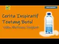 Download Lagu CERITA INSPIRATIF TENTANG BOTOL : VIDEO MOTIVASI SINGKAT