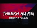EMIWAY X HELLAC - THEEK HU MEI | PROD BY. SHIVA | OFFICIAL MUSIC | CHILL OUT | ALONE FEELING 