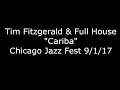 Tim Fitzgerald Playing Wes Montgomery @ Chicago Jazz Fest 2017 “Cariba”