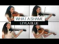 Download Lagu What A Shame - Leyla Blue (Violin \u0026 Viola Cover)