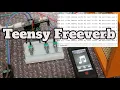 Download Lagu Teensy Freeverb Reverb Effect
