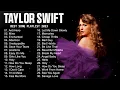 Taylor Swift - Best Pop Songs Playlist 2023 | Taylor Swift - Top Songs 2023