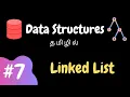 Data Structures - 7 Linked List Tamil