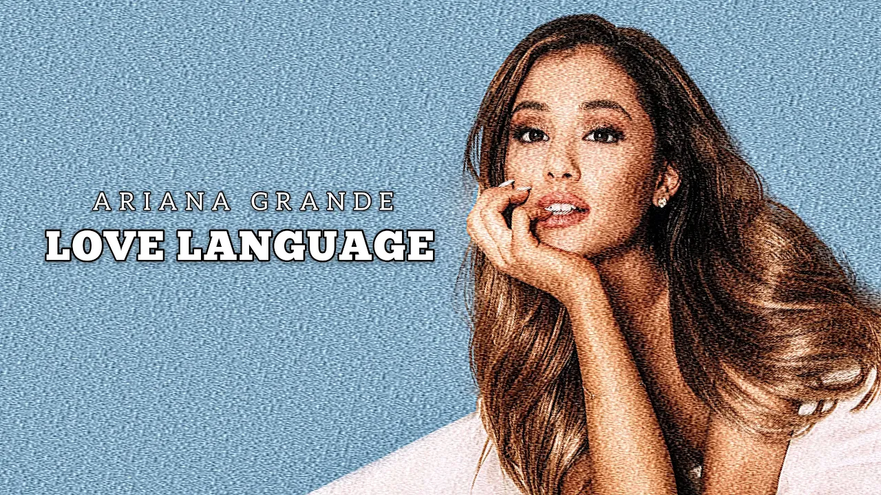 Ariana Grande - love language [Full HD] | lyric video