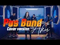 Lagu PAS BAND - AKU | COVER VERSION - ROCK MODERN | BY GAZHELA 🎧 Request