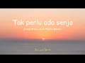 Download Lagu Tak perlu ada senja-Suara Kayu feat Fiersa Besai || Lirik #fiersabesari #suarakayu #beranda