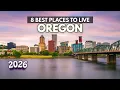 Moving to Oregon - 8 Best Places To Live in Oregon Updated List 2026