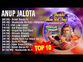 Download Lagu Best of A n u p J a l o t a 2023 - A n u p J a l o t a Hits Songs - Latest Bollywood Songs
