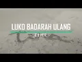 Download Lagu LUKO BADARAH ULANG PINKI PRANANDA DAN ENO VIOLA COVER + LIRIK TRANSLATE