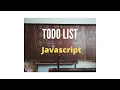 Todo list in raw javascript - part 3