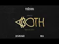 Tiësto & BIA - BOTH (with 21 Savage) [Slowed Down] (Official Audio)