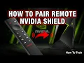 How to Pair New Remote to NVIDIA Shield TV Step by Step - Replacement Remote Pairing Guide