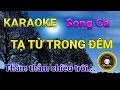 Karaoke Tạ Từ Trong Đêm - Song Ca - Music Hoài Phong