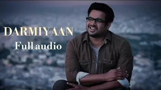 darmiyaan full audio song shafqat amanat ali khan clinton cerejo
