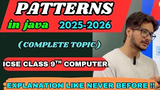 Patterns program in java ICSE class 10 computer basic patterns with dry run logical explanation