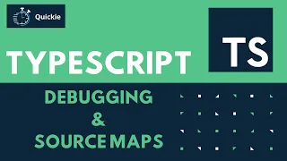 TypeScript - Debugging Source-Maps