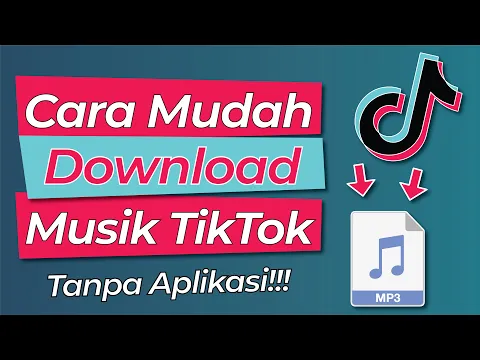 Download MP3 Cara Download Lagu TikTok mp3 2021