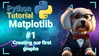 Python Data Science Tutorial Matplotlib Creating our first graphs