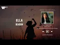 Ella - Kasih (Lirik Video)