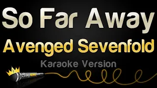 avenged sevenfold so far away karaoke version 