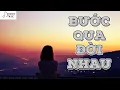 Download Lagu BƯỚC QUA ĐỜI NHAU | Những bản acoustic cover guitar BUỒN