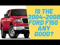 2004-2008 Ford F150 Buyer s Guide Common Problems Engines Options