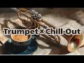 Download Lagu Trompet x Chill-Out