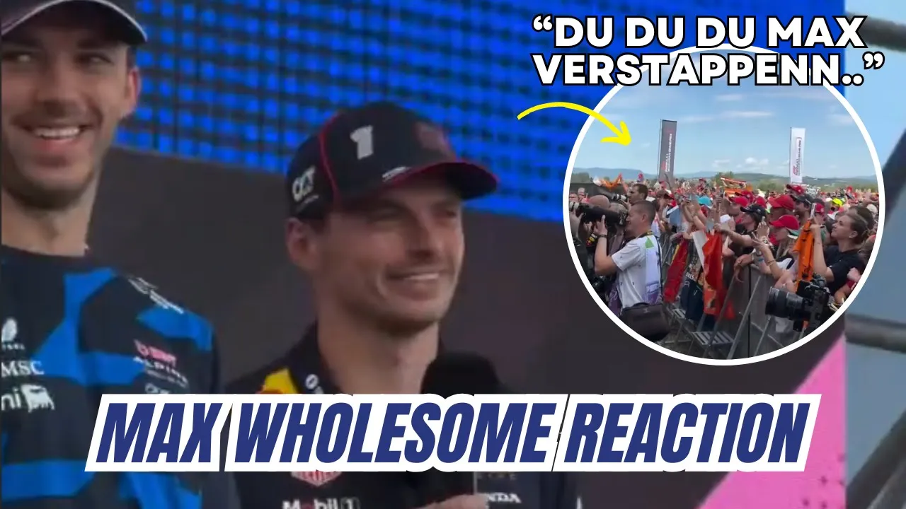 Max Verstappen WHOLESOME REACTION to Hungarian Fans singing "Du du du Max Verstappen" Song Max Verstappen WHOLESOME REACTION to Hungarian Fans singing "Du du du Max Verstappen" Song