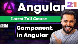 Angular 21 Tutorial in Hindi Components Types Structure CLI Interview Questions