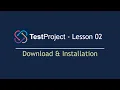 TestProject Automation Tool - Lesson 02 Installation Setup TestProject on Windows VM 2022