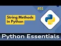 51 Python Essentials String Methods in Python