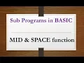 MID and SPACE functions in GW BASIC How to use MID and SPACE functions in GW BASIC lectures