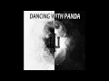 Download Lagu DANCING WITH PANDA - ONE EYE (OFFICIAL AUDIO)