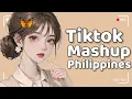 Lagu New Tiktok Mashup 2025 Philippines 🫶