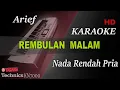 Download Lagu ARIEF - REMBULAN MALAM ( NADA RENDAH PRIA ) || KARAOKE