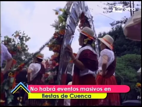 No habrá eventos masivos en fiestas de Cuenca