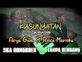 Kasunyatan - Arya Galih Versi Dongkrek Jaranan Tanpa Kendang