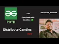 Distribute Candies GFG POTD