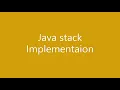 Java Stack Implementation using integer array