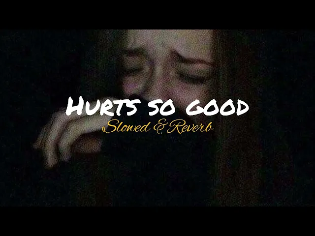 Download MP3 Astrid S - Hurts So Good [Slowed & Reverb]