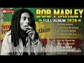 Bob Marley Greatest Hits 2026 Full Reggae Album – Classic Songs Updated for 2026