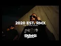 Dante YN - 2020 est. RMX