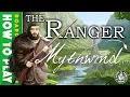 Mythwind - How to play the Ranger