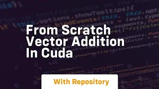 from scratch vector addition in cuda
