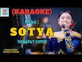 Download Lagu Sotya Karaoke Nada Cewek | Karaoke Dangdut Official | Cover PA 600