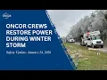 Oncor Crews Restore Power During Winter Storm Safety Update from Andrew