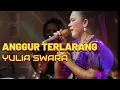 ANGGUR TERLARANG - YULIA SWARA - OM AMBARISTA