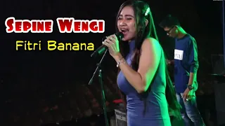 Download Fitri Banana - Sepine Wengi || NEW JUWITA MP3