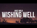 Download Lagu Juice WRLD - Wishing Well (Lyrics)